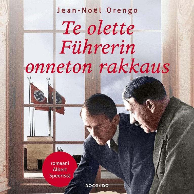 Jean-Noël Orengo - Te olette Führerin onneton rakkaus, Ljudbok