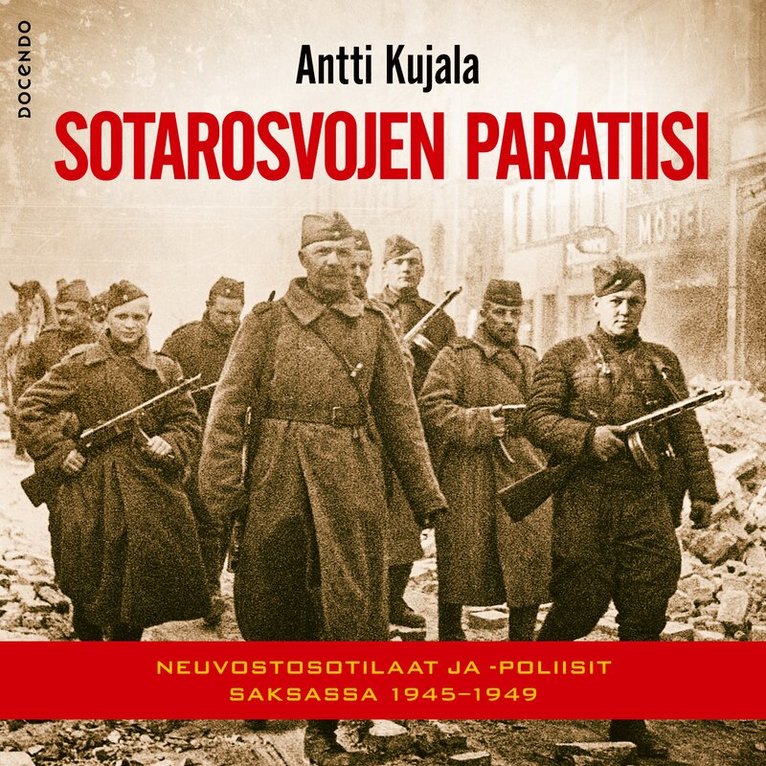 Antti Kujala - Sotarosvojen paratiisi, Ljudbok