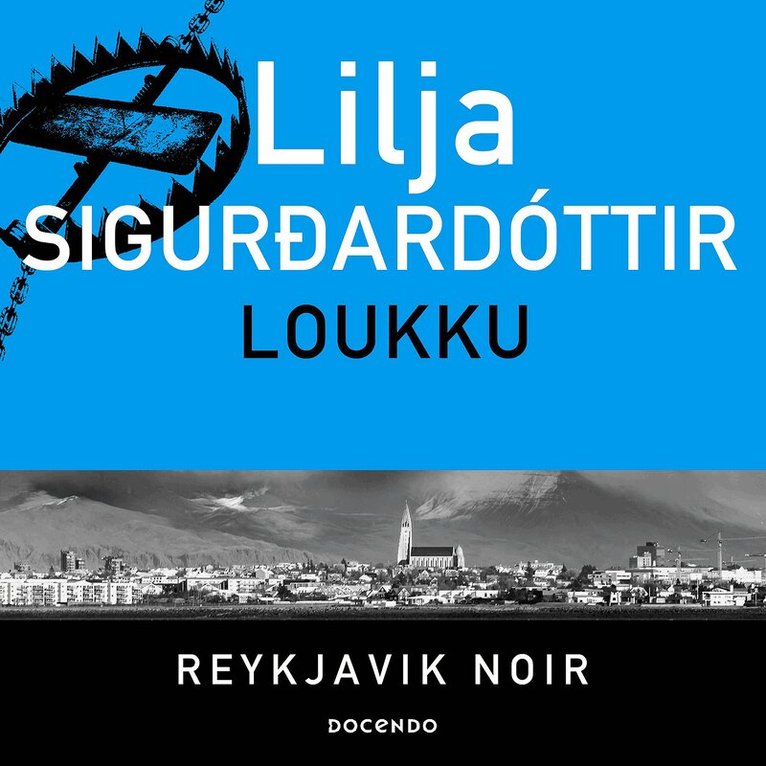Lilja Sigurdardóttir - Loukku, Ljudbok