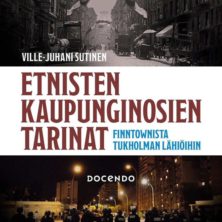 Ville-Juhani Sutinen - Etnisten kaupunginosien tarinat, Ljudbok