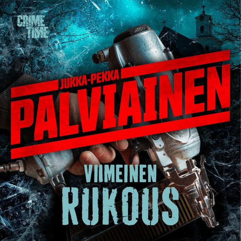 Jukka-Pekka Palviainen - Viimeinen rukous, Ljudbok