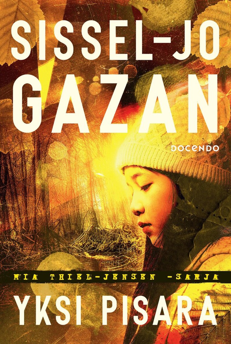 Sissel-Jo Gazan - Yksi pisara, E-bok