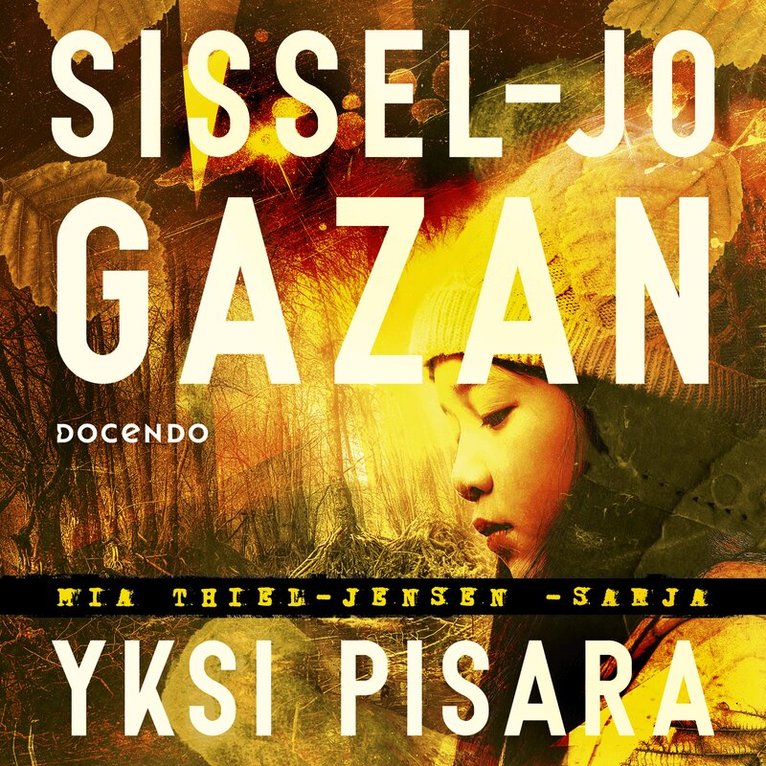 Sissel-Jo Gazan - Yksi pisara, Ljudbok