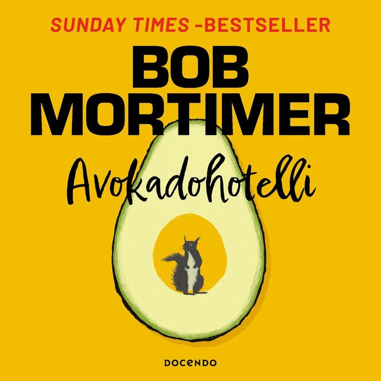 Bob Mortimer - Avokadohotelli, Ljudbok