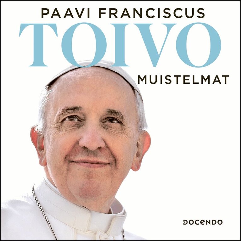 Paavi Franciscus - Toivo, Ljudbok