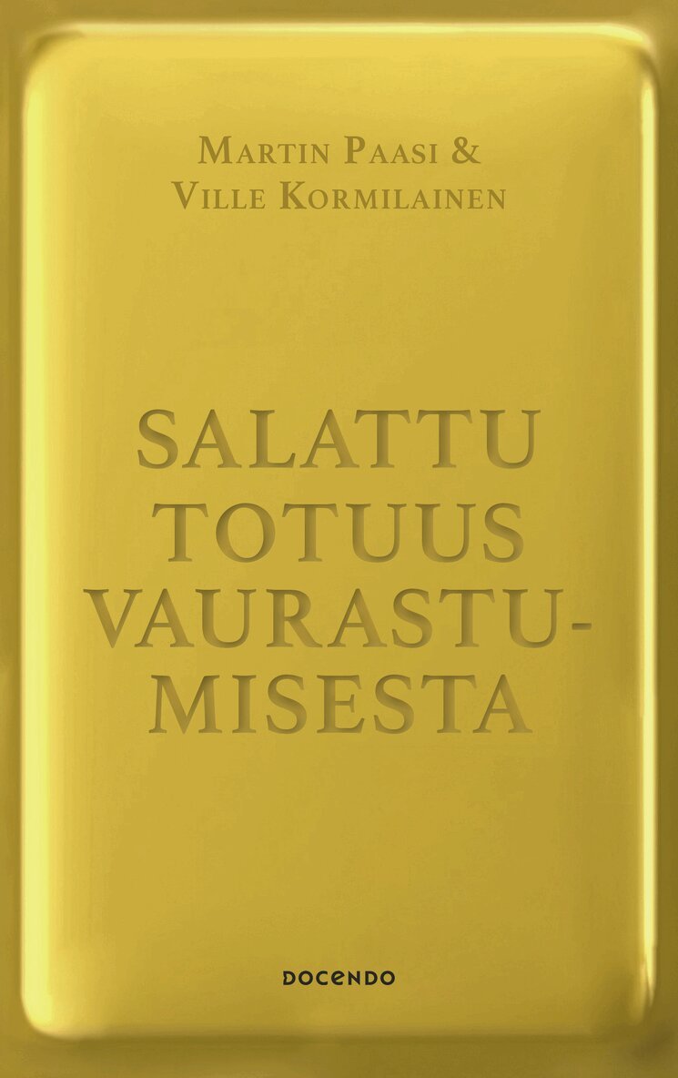Ville Kormilainen, Martin Paasi - Salattu totuus vaurastumisesta, E-bok