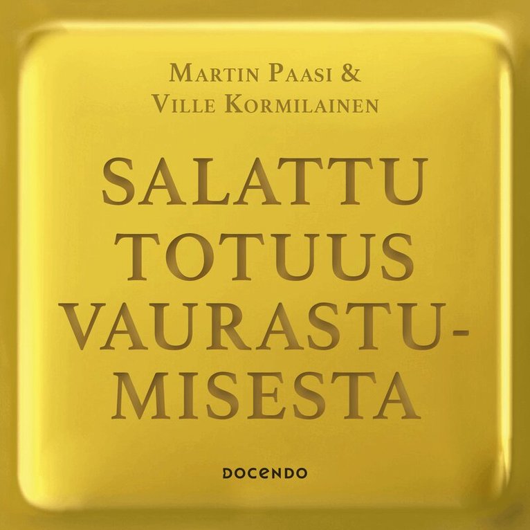 Ville Kormilainen, Martin Paasi - Salattu totuus vaurastumisesta, Ljudbok