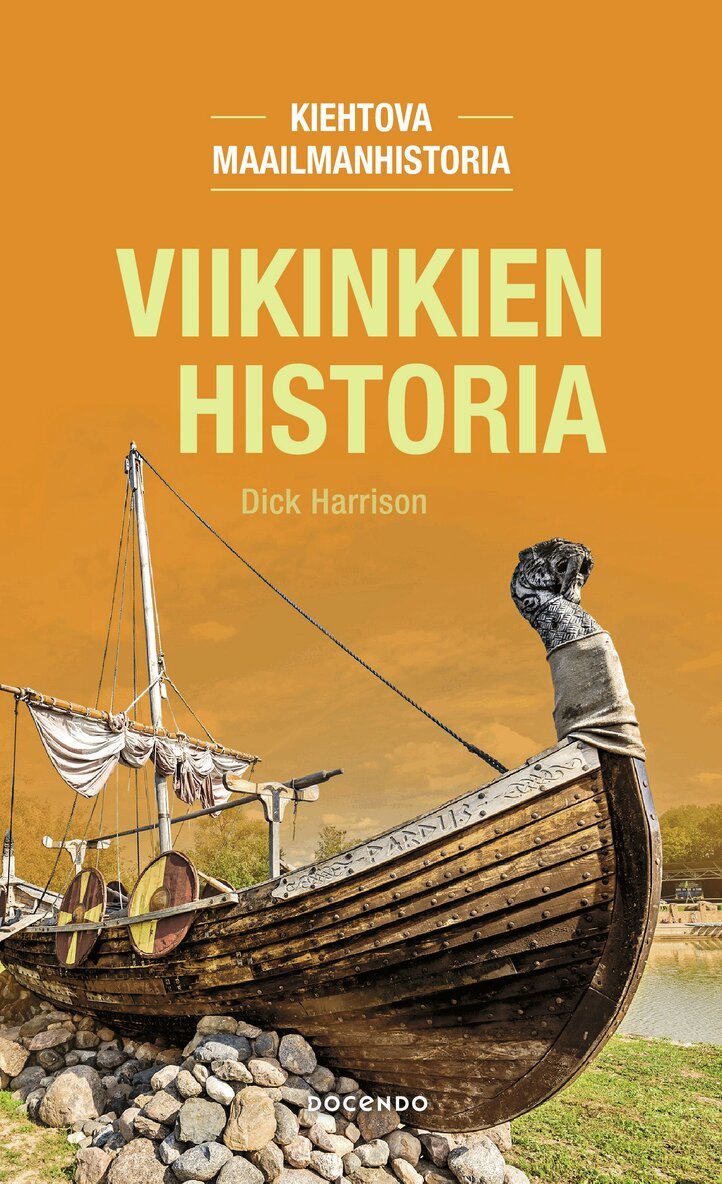 Dick Harrison - Viikinkien historia, E-bok
