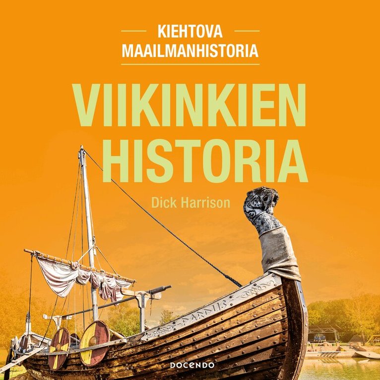 Dick Harrison - Viikinkien historia, Ljudbok