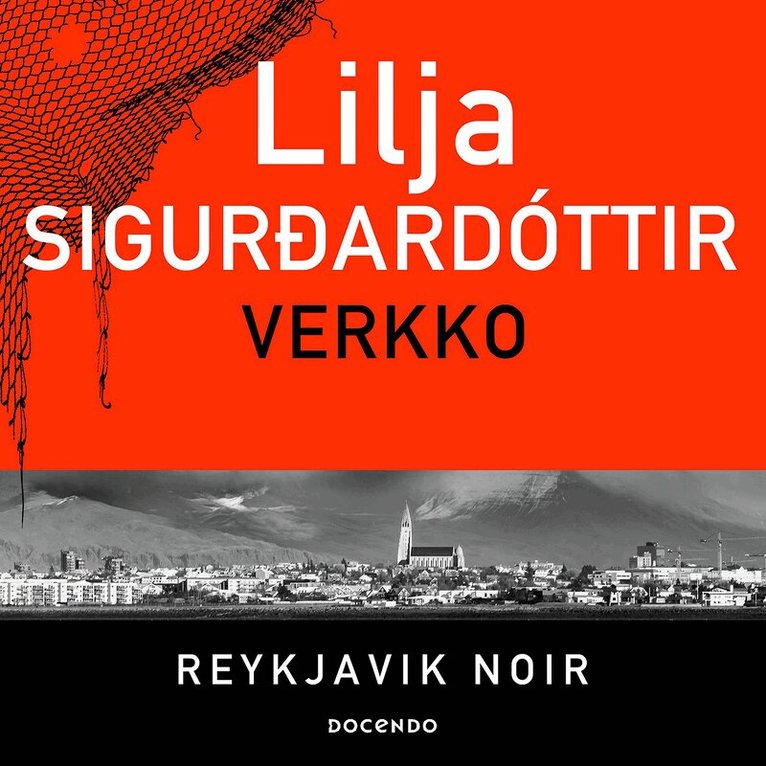 Lilja Sigurdardóttir - Verkko, Ljudbok