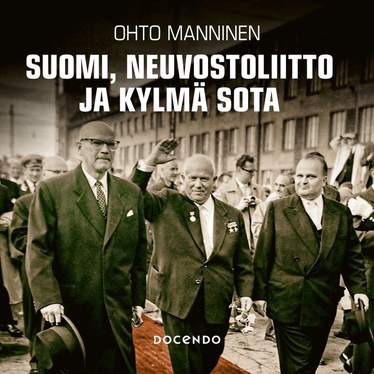 Ohto Manninen - Suomi, Neuvostoliitto ja kylmä sota, Ljudbok