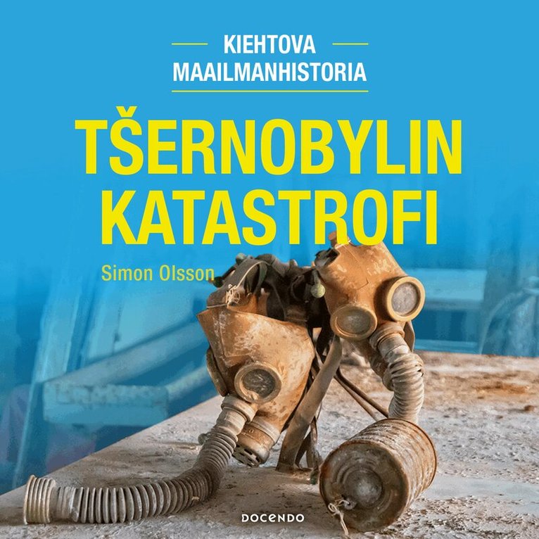 Simon Olsson - Tšernobylin katastrofi, Ljudbok