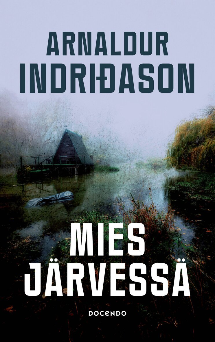 Arnaldur Indriðason - Mies järvessä, E-bok