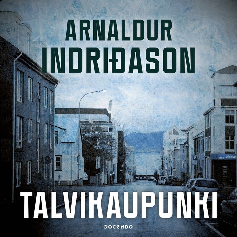 Arnaldur Indriðason - Talvikaupunki, Ljudbok