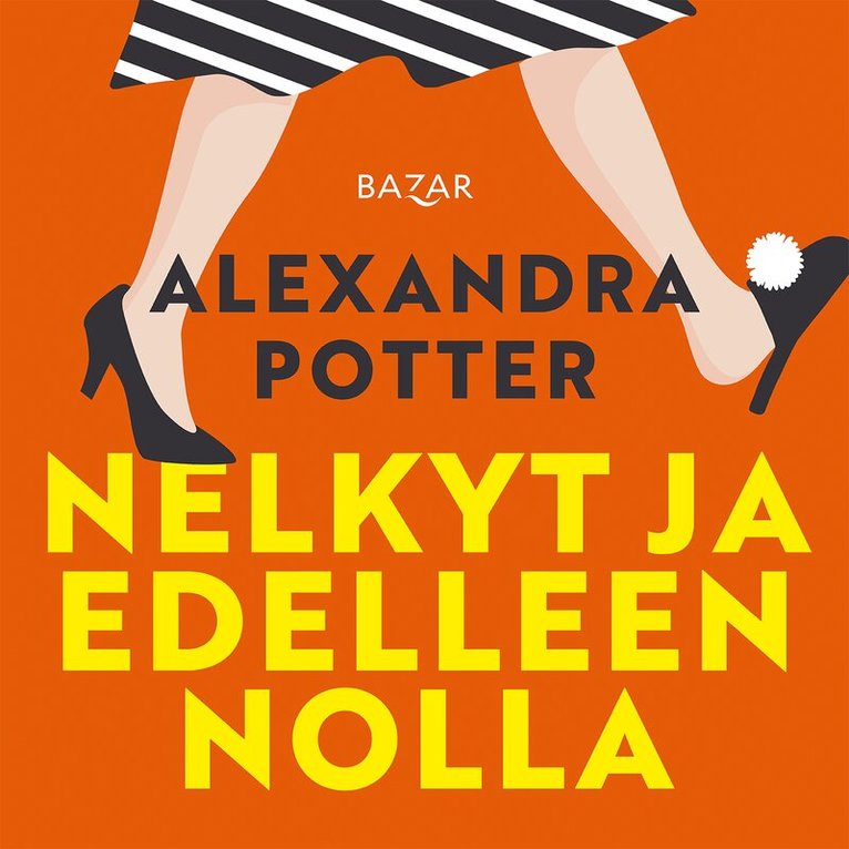 Alexandra Potter - Nelkyt ja edelleen nolla, Ljudbok
