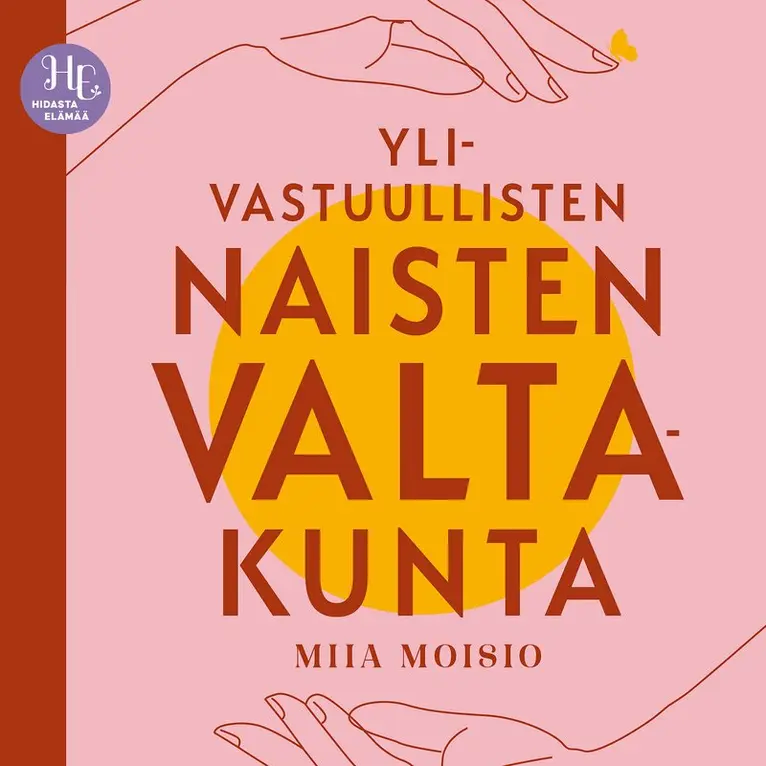 Miia Moisio - Ylivastuullisten naisten valtakunta, Ljudbok. Tillgänglighet: Lägg i varukorg