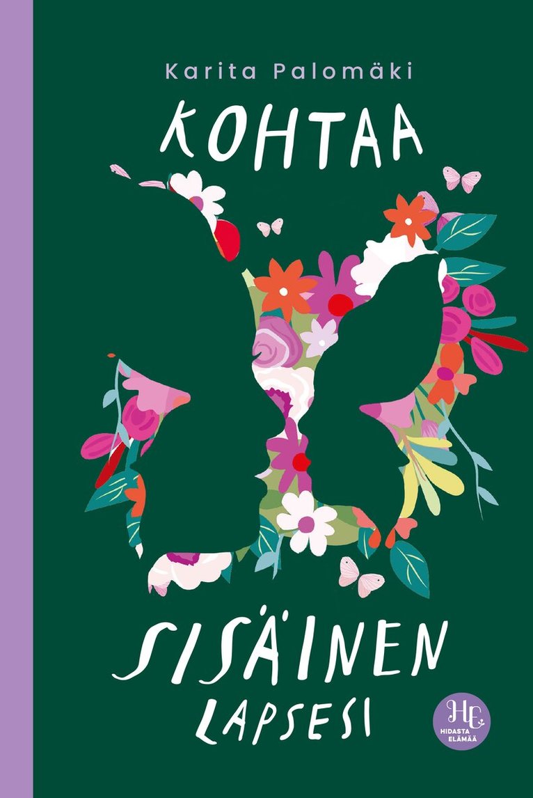 Karita Palomäki - Kohtaa sisäinen lapsesi, E-bok