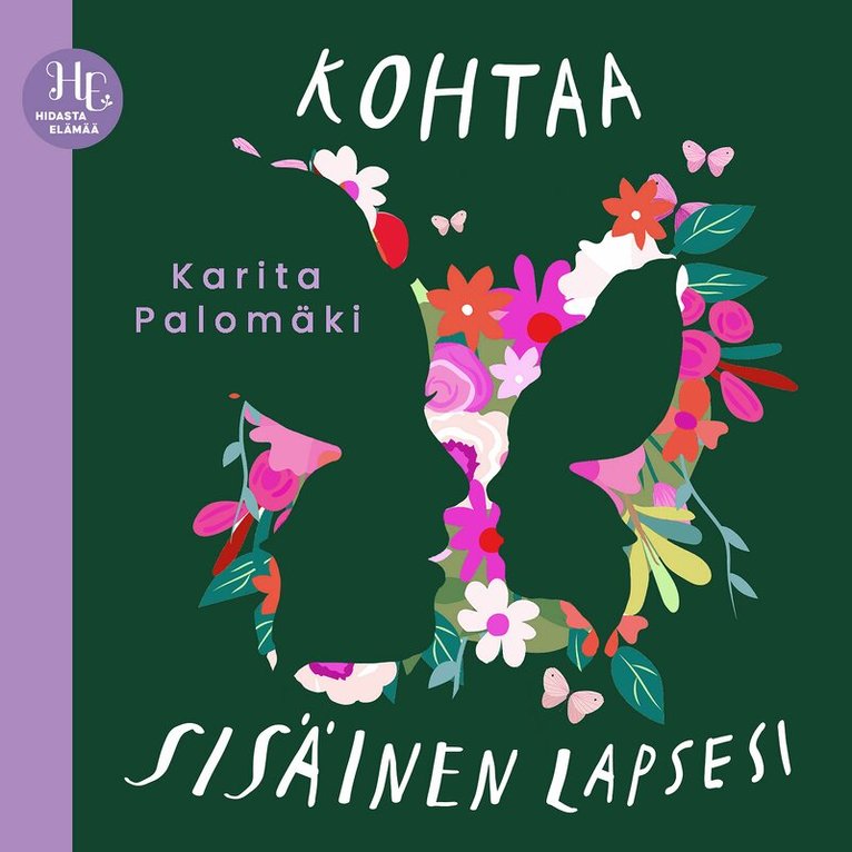 Karita Palomäki - Kohtaa sisäinen lapsesi, Ljudbok