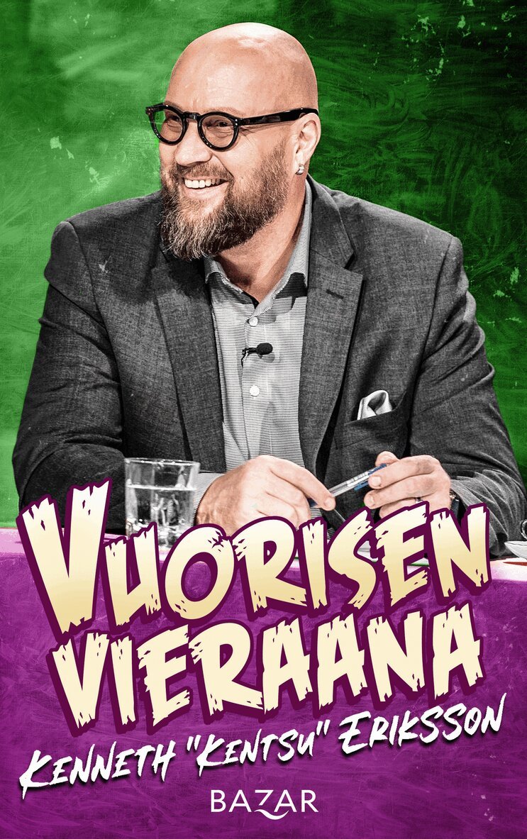 Juha Vuorinen, Kenneth Eriksson - Vuorisen vieraana Kenneth ”Kentsu” Eriksson, E-bok