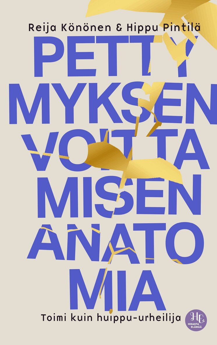 Reija Könönen, Hippu Pintilä - Pettymyksen voittamisen anatomia, E-bok. Tillgänglighet: Lägg i varukorg