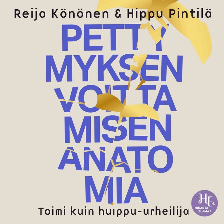 Reija Könönen, Hippu Pintilä - Pettymyksen voittamisen anatomia, Ljudbok. Tillgänglighet: Lägg i varukorg