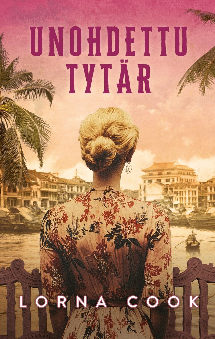Lorna Cook - Unohdettu tytär, E-bok
