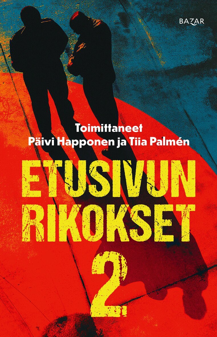 Tiia Palmén, Päivi Happonen - Etusivun rikokset 2, E-bok