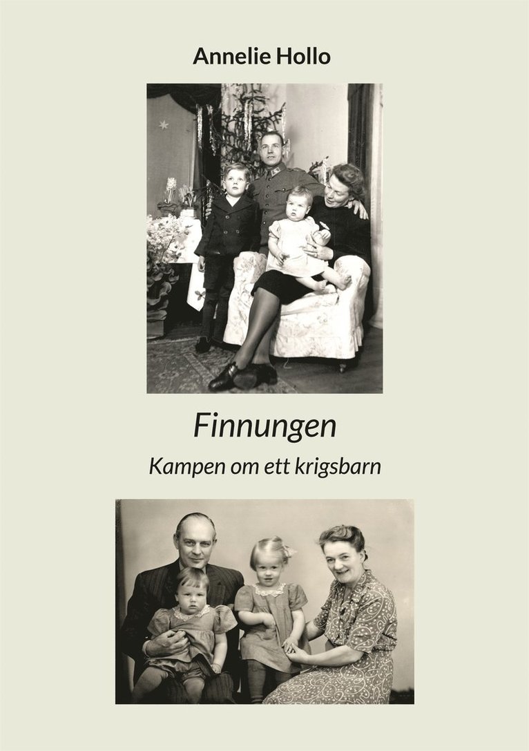 Annelie Hollo - Finnungen: Kampen om ett krigsbarn, E-bok