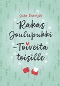 Rakas Joulupukki: Toiveita toisille