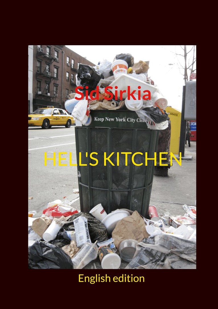 Sid Sirkia - HELL'S KITCHEN: English edition, E-bok
