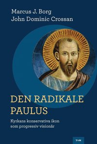 e-Bok Den radikale Paulus  kyrkans konservativa ikon som progressiv visionär