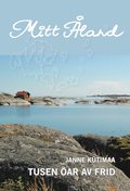 Mitt land : tusen ar av frid