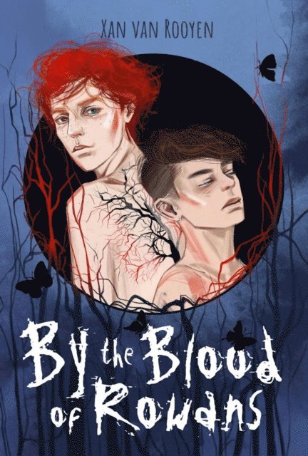 Xan van Rooyen - By the Blood of Rowans, E-bok