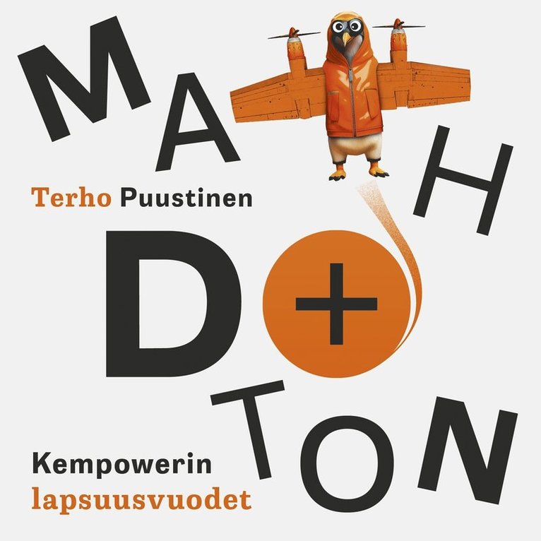 Terho Puustinen - Mahdoton: Kempowerin lapsuusvuodet, Ljudbok