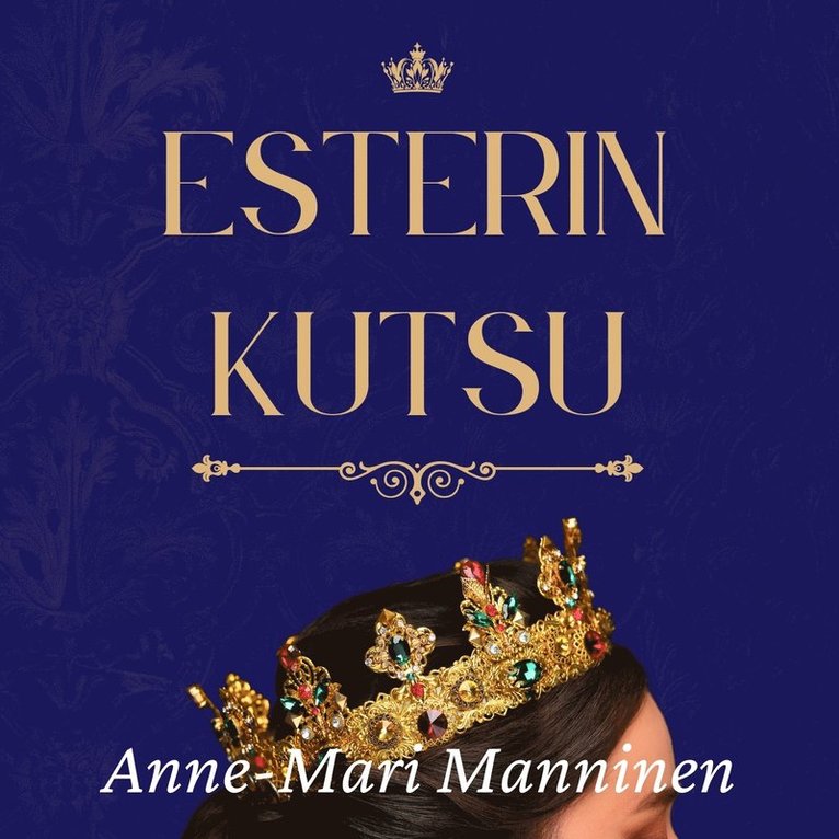 Anne-Mari Manninen - Esterin kutsu, Ljudbok