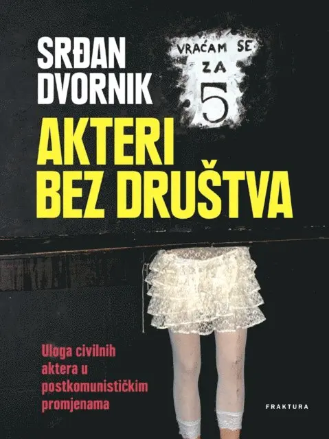 Srdan Dvornik - Akteri bez društva, E-bok. Tillgänglighet: Lägg i varukorg