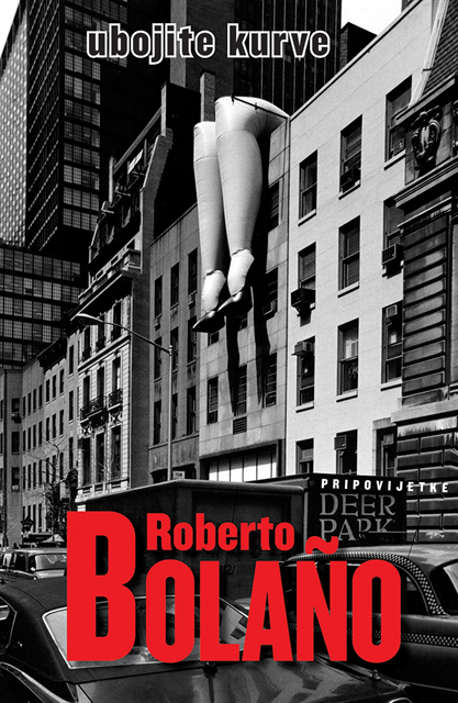Roberto Bolano - Ubojite kurve, E-bok