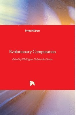 Wellington Santos - Evolutionary Computation, Inbunden