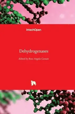 Rosa Angela Canuto - Dehydrogenases, Inbunden. Tillgänglighet: Lägg i varukorg