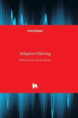 Lino Garcia - Adaptive Filtering, Inbunden. Tillgänglighet: Lägg i varukorg