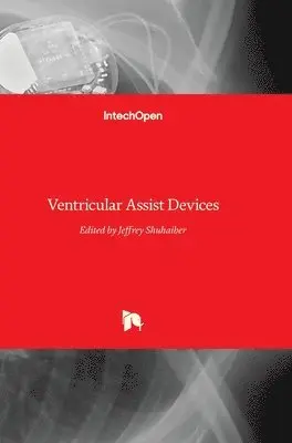 Jeffrey Shuhaiber - Ventricular Assist Devices, Inbunden. Tillgänglighet: Lägg i varukorg