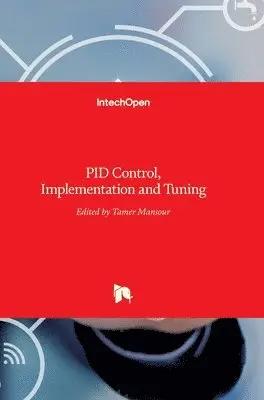 Tamer Mansour - PID Control, Inbunden. Tillgänglighet: Lägg i varukorg