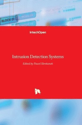 Pawel Skrobanek - Intrusion Detection Systems, Inbunden