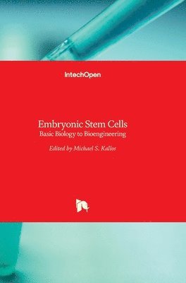 Michael S. Kallos - Embryonic Stem Cells, Inbunden