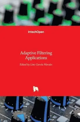 Lino Garcia - Adaptive Filtering Applications, Inbunden. Tillgänglighet: Lägg i varukorg