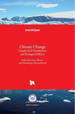 Juan Blanco, Houshang Kheradmand - Climate Change, Inbunden