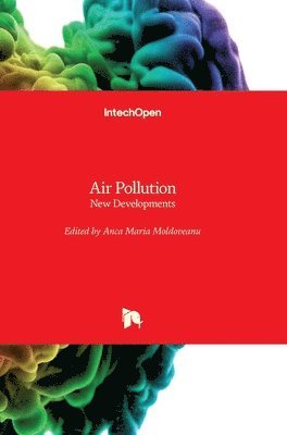 Anca Maria Moldoveanu - Air Pollution, Inbunden