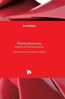 Juan Carlos Moreno Piraján - Thermodynamics, Inbunden