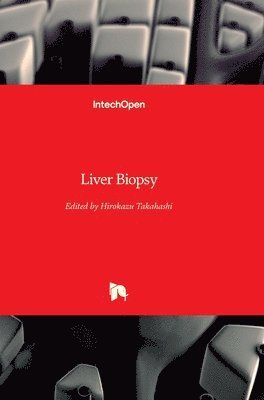 Hirokazu Takahashi - Liver Biopsy, Inbunden