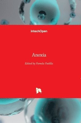 Pamela Padilla - Anoxia, Inbunden